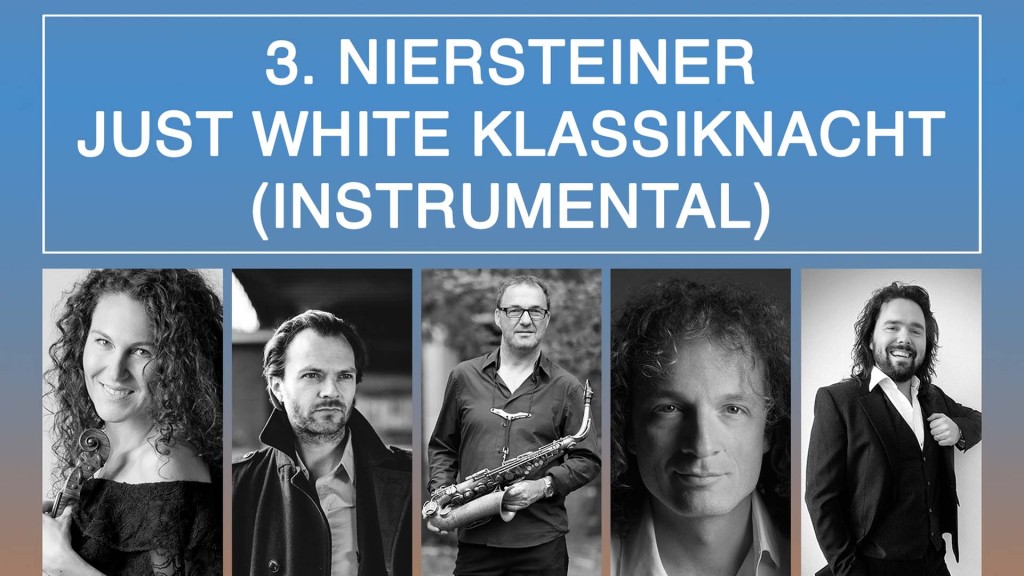 3. Niersteiner Just White Klassiknacht (instrumental). v.l.n.r. Elitza Poxleitner, Tino Horat, Tonverein (Andreas Steffens und Leo Henrichs) und Ilja Martin